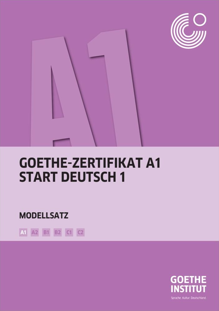 Goethe-Zertifikat A1 — Start Deutsch 1